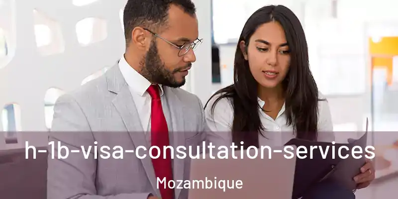  h-1b-visa-consultation-services Mozambique