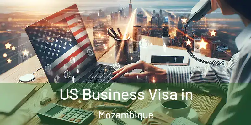  US Business Visa in Mozambique