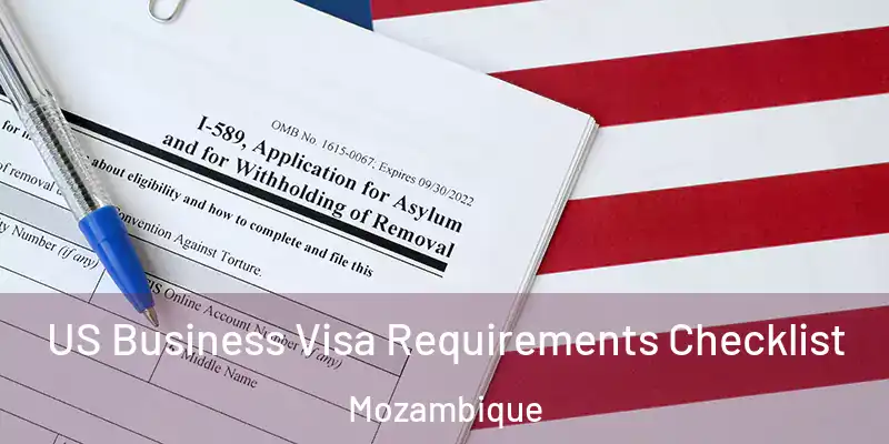  US Business Visa Requirements Checklist Mozambique