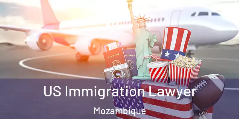  US Immigration Lawyer Mozambique